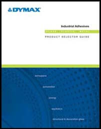 New Dymax industrial adhesives product selector guide