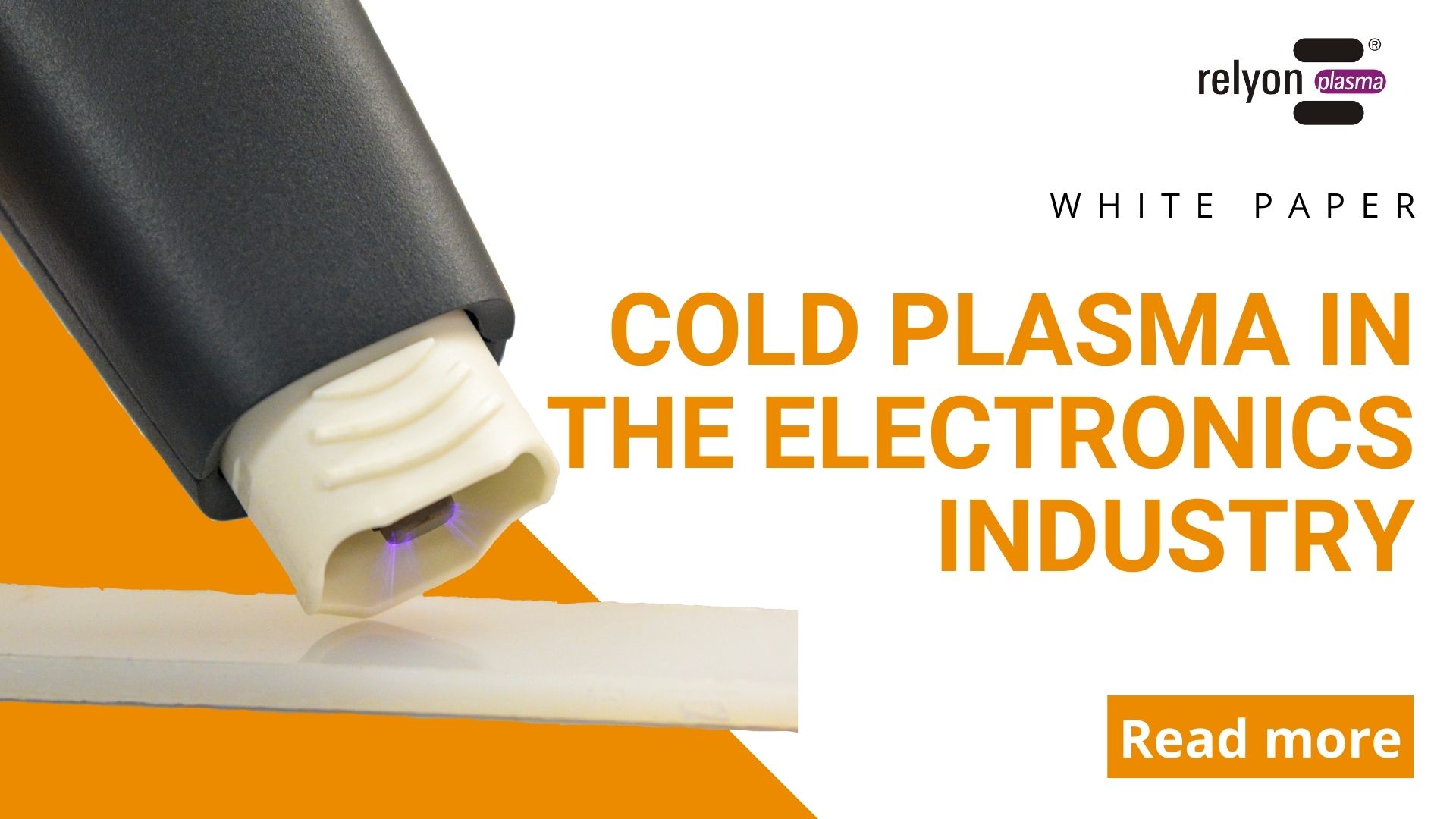 Cold plasma in the electronics industry whitepaper
