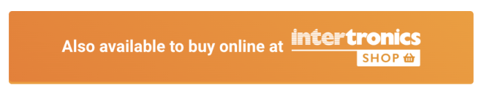 also available to buy at intertronics.shop