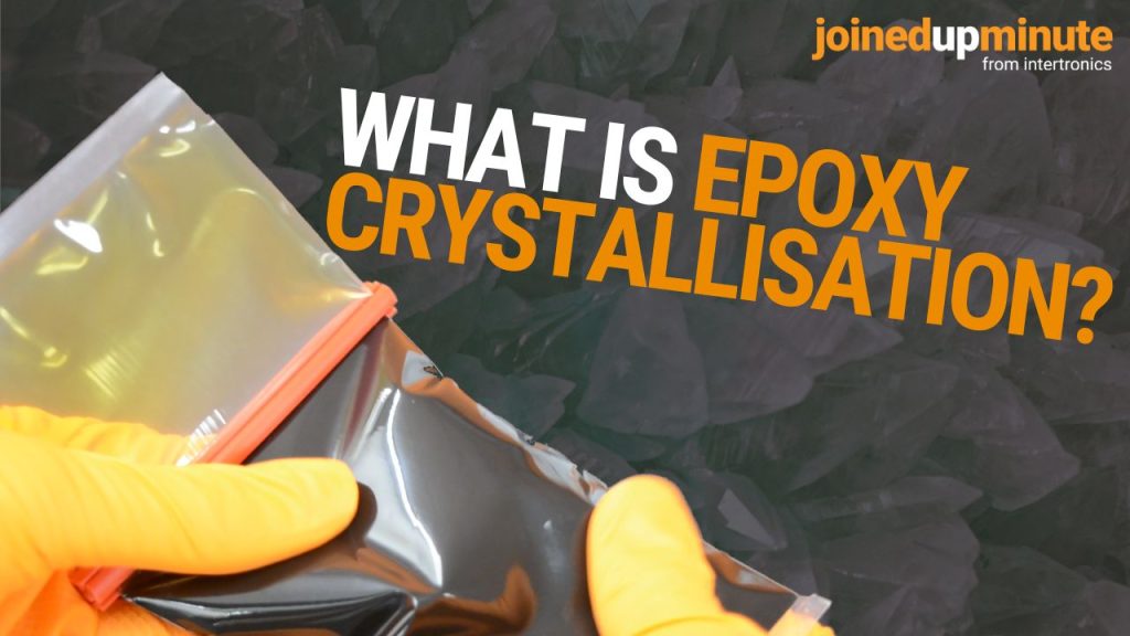 What is epoxy crystallisation? – JoinedUpMinute video