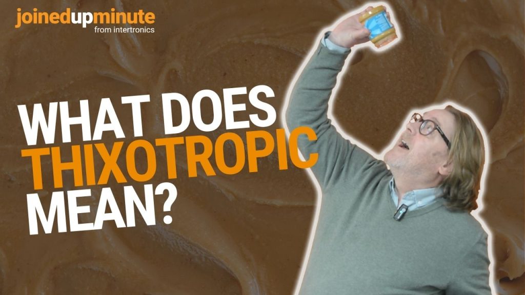 What does thixotropic mean? – JoinedUpMinute video